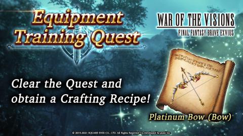 Equipment Training Quest (Platinum Bow)